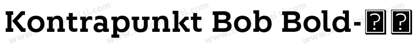 Kontrapunkt Bob Bold字体转换